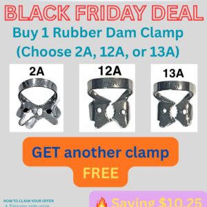 Rubber Dam Clamp (Choose 2A, 12A, or 13A) +another clamp FREE